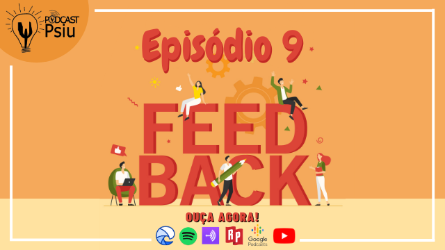 Podcast Psiu 009 – Cultura de Feedback